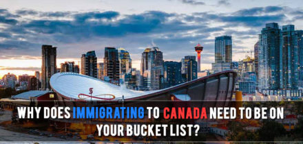 Why does immigrating to Canada need to be on your bucket list