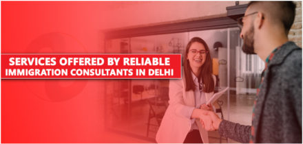 reliable immigration consultants in Delhi