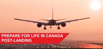 Prepare for life in Canada Post-landing